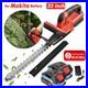 22 Cordless Hedge Trimmer For Makita 18V MAX Battery Brushless Electric 23.0ah