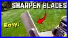 How To Sharpen Lawn Mower Blades The Easiest Way
